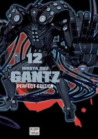 Hiroya Oku - Gantz Perfect T12.