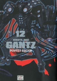Hiroya Oku - Gantz Tome 12 : Perfect Edition.
