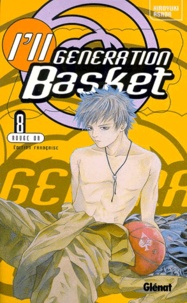 Hiroyuki Asada - I'Ll Generation Basket Tome 8 : Rouge Or.