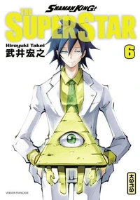 Shaman King - The Super Star Tome 6
