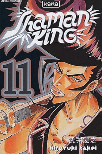 Hiroyuki Takei - Shaman King. Tome 11.