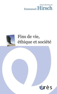 Fins de vie, éthique et société
