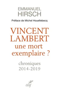 Vincent Lambert, une mort exemplaire