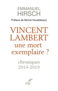 Vincent Lambert, une mort exemplaire