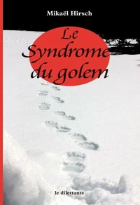 Le Syndrome du golem