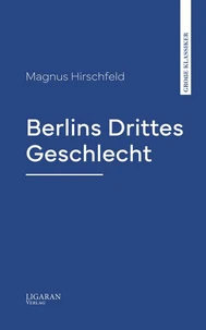 Berlins Drittes Geschlecht