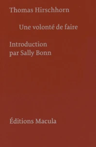 Une volonté de faire