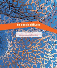 La poésie délivrée