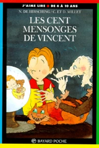 Les Cent Mensonges De Vincent. 3eme Edition
