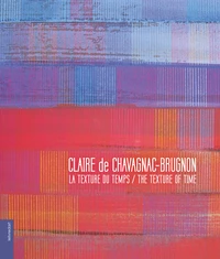 Claire de Chavagnac-Brugnon, la texture du temps