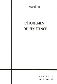 L'étoilement de l'existence