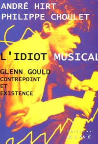 L'idiot musical