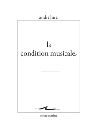 La condition musicale