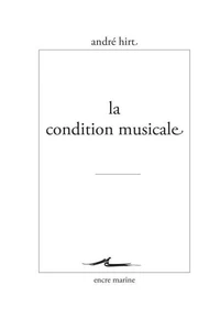 La condition musicale
