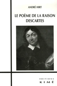 Le poème de la raison Descartes