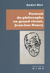 Portrait du philosophe en grand vivant, Jean-Luc Nancy