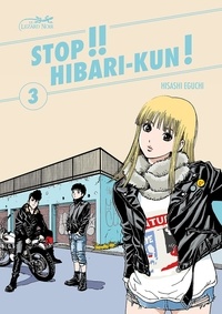 Hisachi Eguchi - Stop !! Hibari kun ! Tome 3 : .