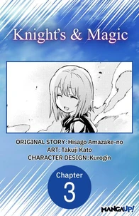 Knight's &amp; Magic #003