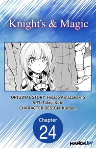 Knight's &amp; Magic #024