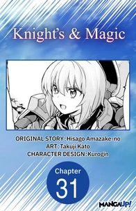 Knight's &amp; Magic #031