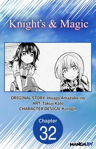 Knight's &amp; Magic #032