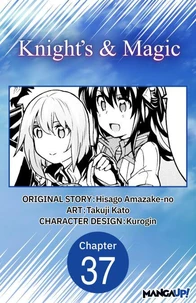 Knight's &amp; Magic #037