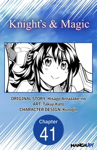 Knight's &amp; Magic #041