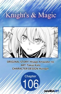 Knight's &amp; Magic #106