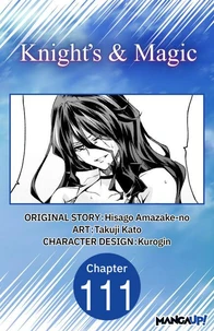 Knight's &amp; Magic #111
