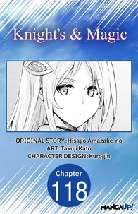 Knight's &amp; Magic #118