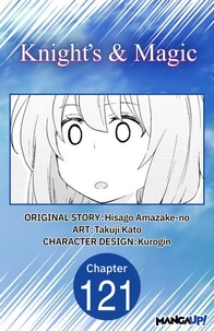 Knight's &amp; Magic #121