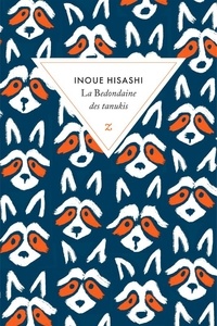 Hisashi Inoue - La bedondaine des Tanukis.