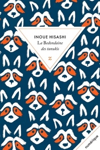Hisashi Inoue - La bedondaine des tanukis.