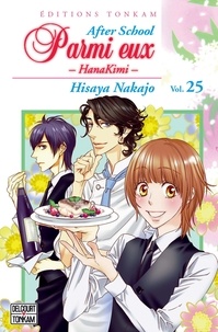 Hisaya Nakajo - Parmi eux - HanaKimi Tome 25 : After school 2.