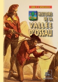 François Capdevielle - Histoire de la vallée d'Ossau.