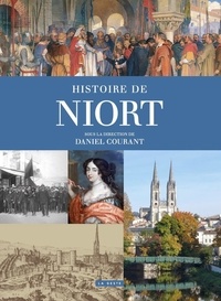 Daniel Courant - Histoire de niort.