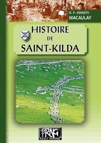 Kenneth Macaulay - Histoire de Saint-Kilda.