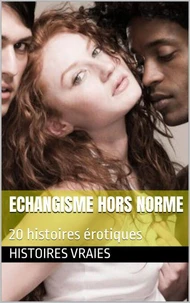Echangisme hors norme