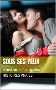 Sous ses yeux