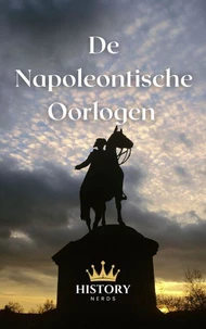 De Napoleontische Oorlogen