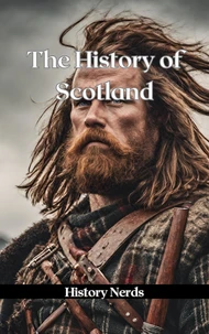 The History of Scotland