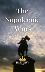 The Napoleonic Wars: One Shot at Glory