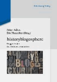 Historyblogosphere - Bloggen in den Geschichtswissenschaften.