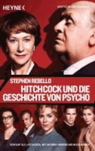 Hitchcock - und die Geschichte von Psycho.