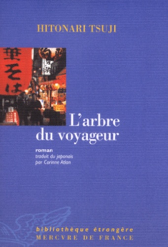 Hitonari Tsuji - L'Arbre Du Voyageur.