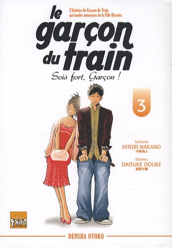 Hitori Nakano et Daisuke Douke - Le garçon du train Tome 3 : .
