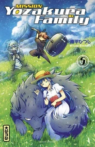Mission : Yozakura family Tome 5