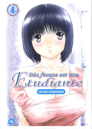 Hiyoko Kobayashi - Ma femme est une étudiante Tome 4 : .