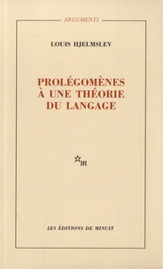 Prolégomènes à une théorie du langage