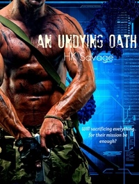  HK Savage - An Undying Oath - The Oath Series, #1.